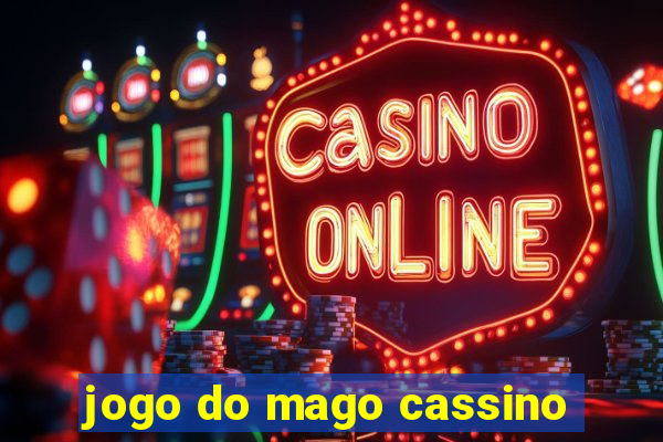 jogo do mago cassino