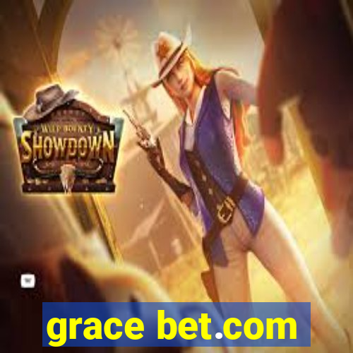 grace bet.com