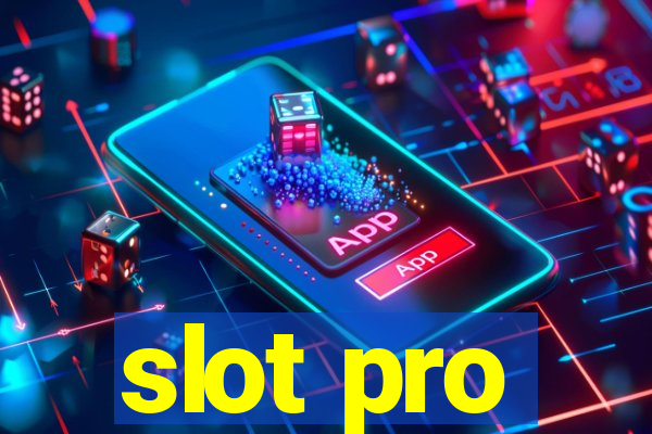 slot pro