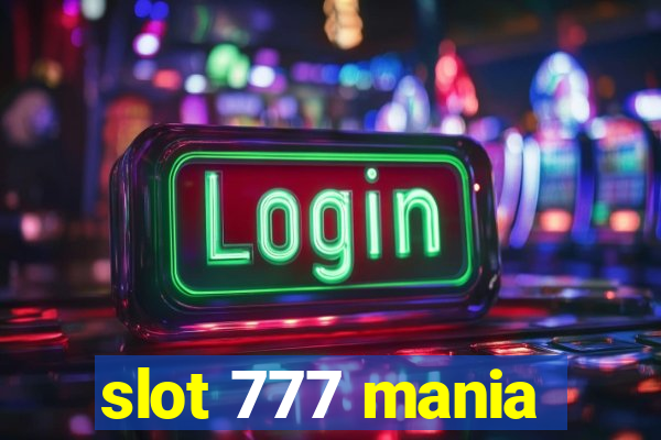 slot 777 mania