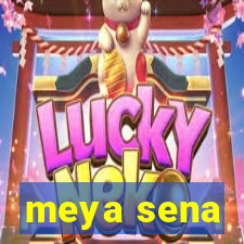 meya sena