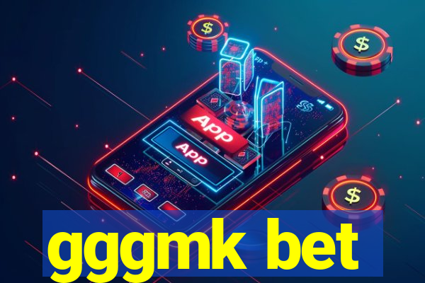 gggmk bet