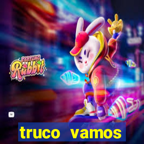 truco vamos torneios online