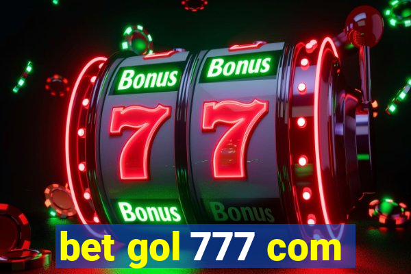 bet gol 777 com