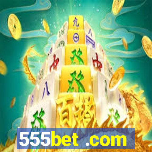 555bet .com