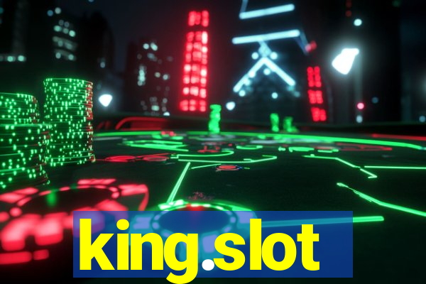 king.slot