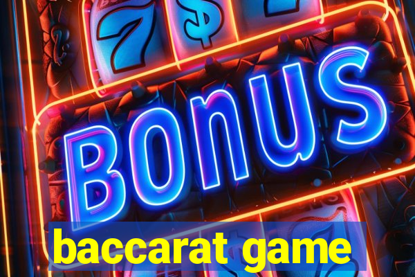 baccarat game