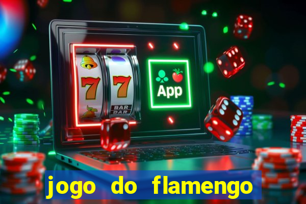 jogo do flamengo hoje globo play