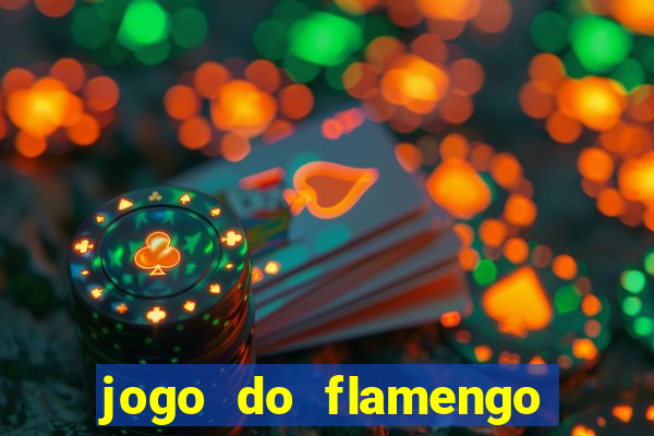 jogo do flamengo hoje globo play