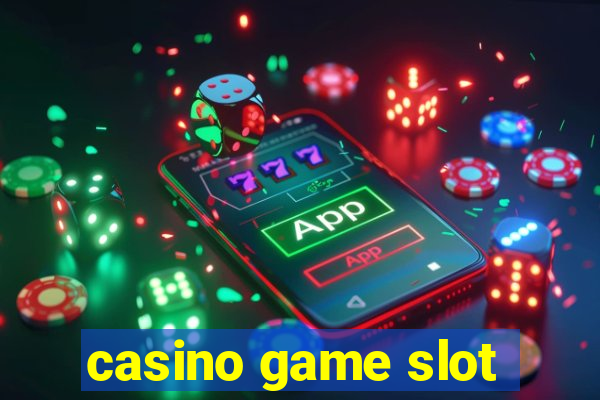 casino game slot