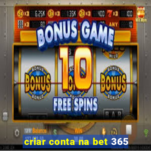 criar conta na bet 365