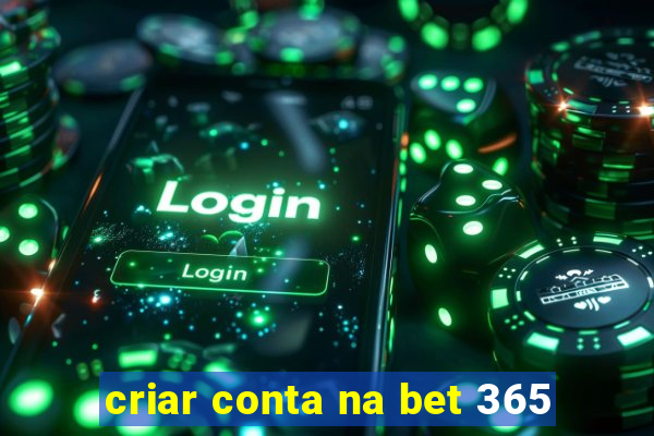 criar conta na bet 365