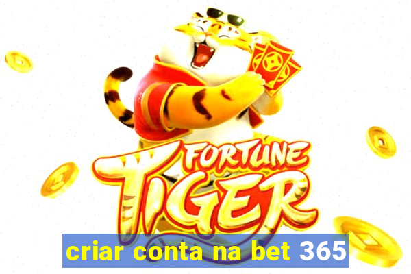 criar conta na bet 365