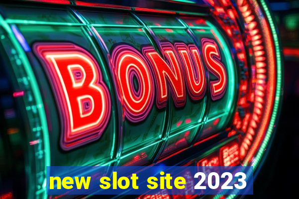 new slot site 2023