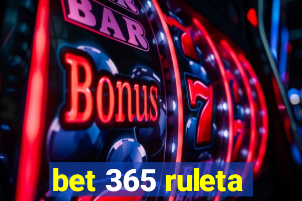 bet 365 ruleta