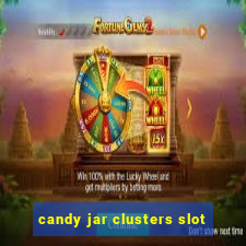 candy jar clusters slot