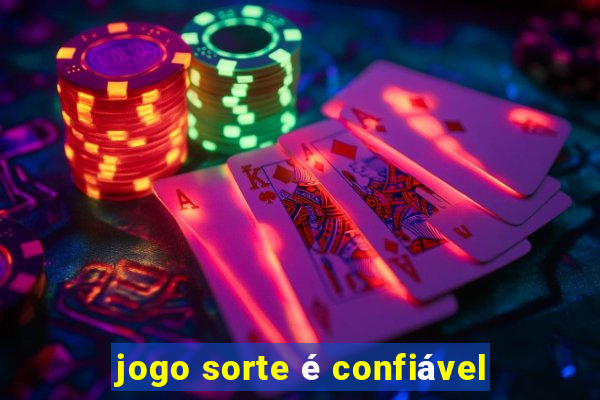 jogo sorte é confiável