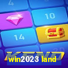 win2023 land