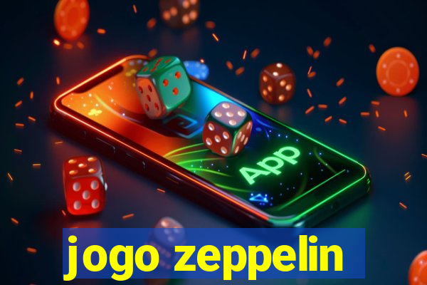 jogo zeppelin