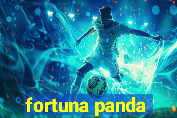 fortuna panda