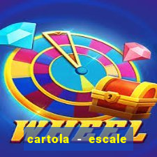 cartola - escale seu time!