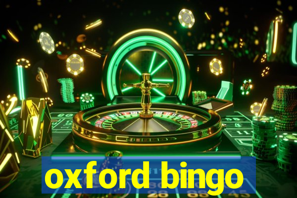 oxford bingo