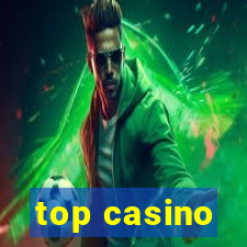 top casino