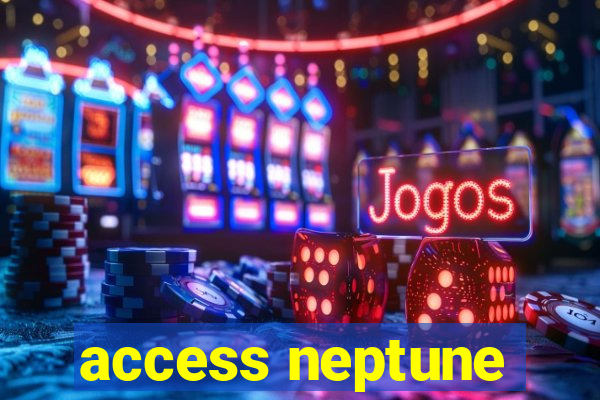 access neptune