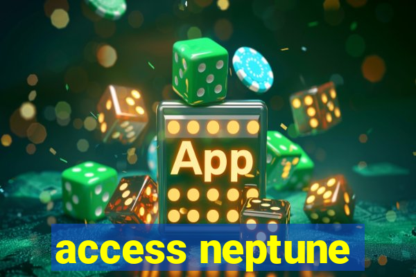 access neptune