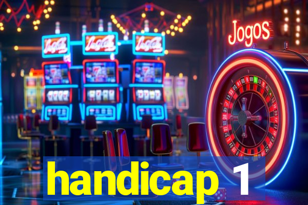 handicap 1