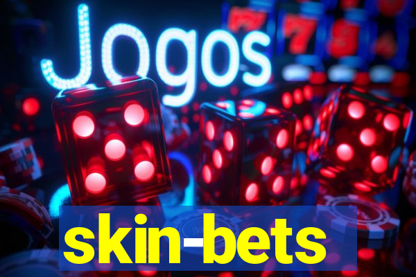 skin-bets