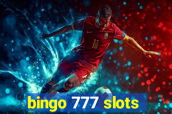 bingo 777 slots