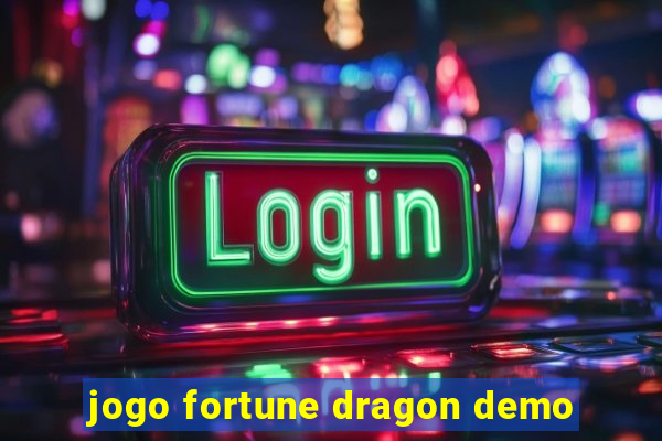 jogo fortune dragon demo