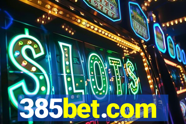 385bet.com