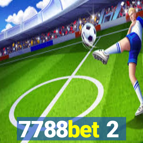 7788bet 2