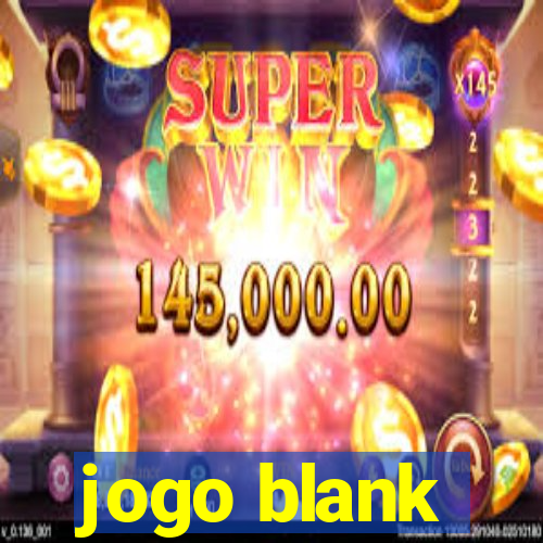 jogo blank