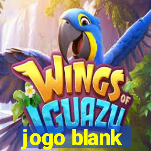 jogo blank