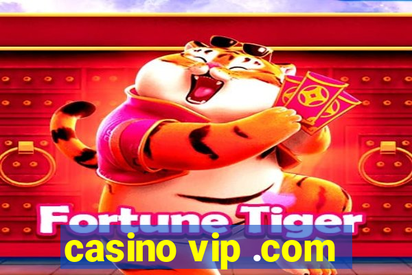 casino vip .com