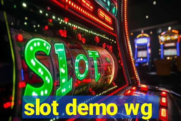 slot demo wg