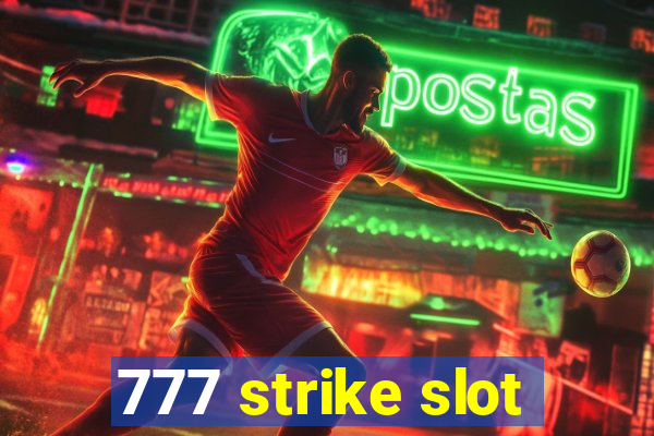 777 strike slot