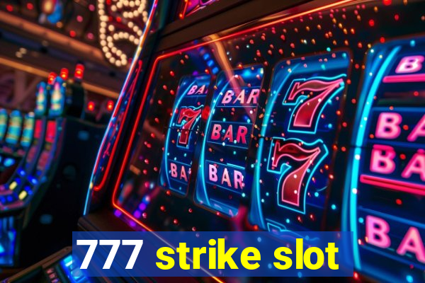 777 strike slot