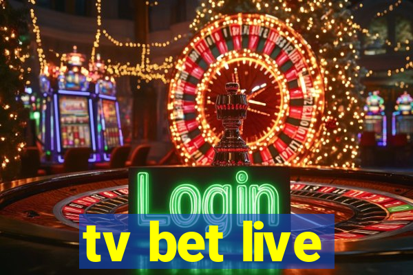 tv bet live