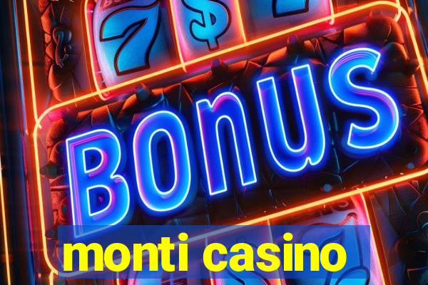 monti casino