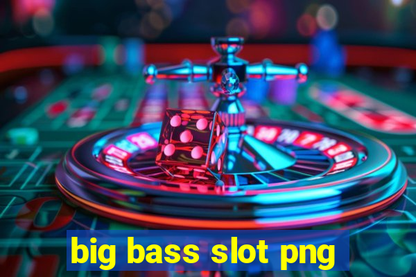 big bass slot png