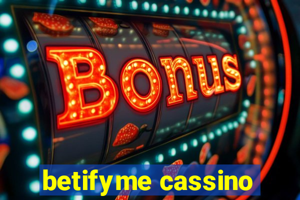 betifyme cassino