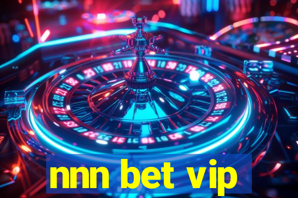 nnn bet vip