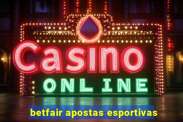 betfair apostas esportivas