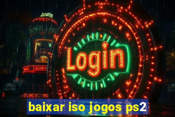 baixar iso jogos ps2