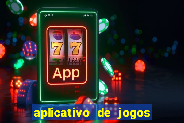 aplicativo de jogos para ganhar dinheiro no pix