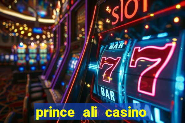 prince ali casino bonus code